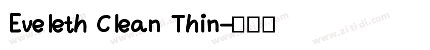 Eveleth Clean Thin字体转换